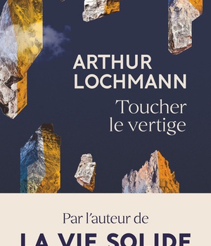 TOUCHER LE VERTIGE