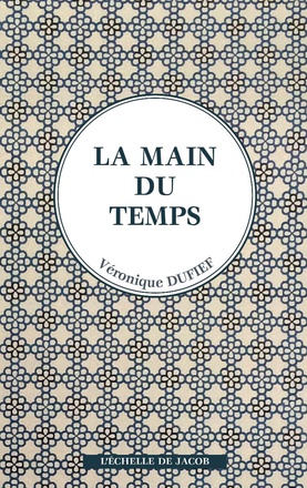 LA MAIN DU TEMPS