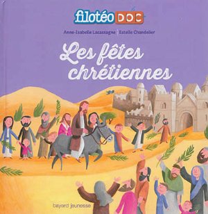 LES FETES CHRETIENNES