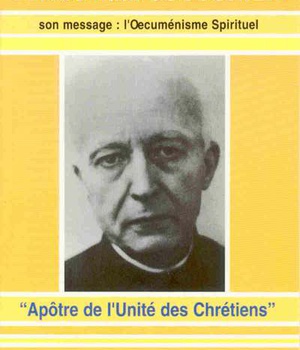 ABBE PAUL COUTURIER - APOTRE DE L'UNITE DES CHRETIENS