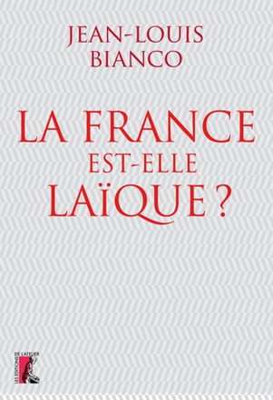 FRANCE EST ELLE LAIQUE (LA)