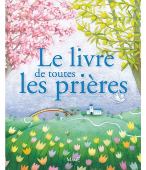 LE LIVRE DE TOUTES LES PRIERES (BROCHE) - PRIX 2 EUROS