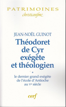 THEODORET DE CYR EXEGETE ET THEOLOGIEN, 1