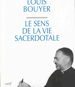 LE SENS DE LA VIE SACERDOTALE
