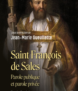SAINT FRANCOIS DE SALES - PAROLE PUBLIQUE ET PAROLE PRIVEE