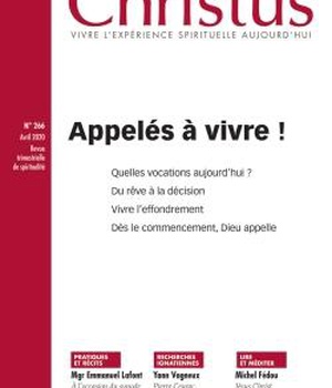 CHRISTUS 266 - AVRIL 2020 - APPELES A VIVRE