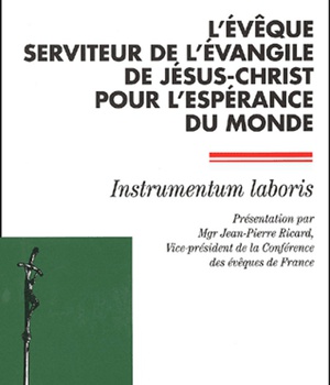 L'EVEQUE, SERVITEUR DE L'EVANGILE DE JESUS-CHRISTPOUR L'ESPERANCE DU MONDE