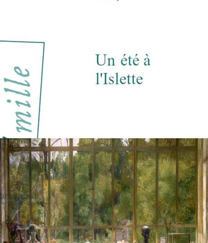 UN ETE A L'ISLETTE