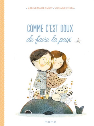 COMME C'EST DOUX DE FAIRE LA PAIX