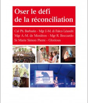 OSER LE DEFI DE LA RECONCILIATION