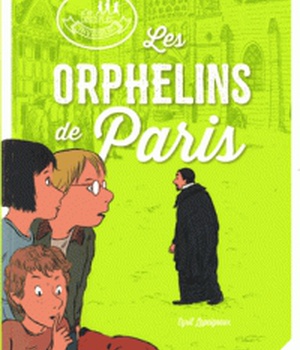 LES ORPHELINS DE PARIS