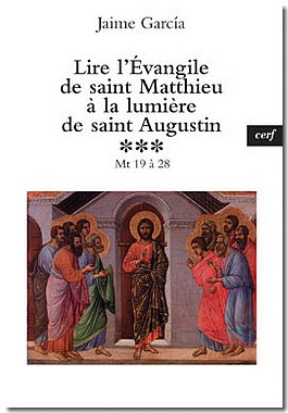 LIRE L'EVANGILE DE SAINT MATTHIEU A LA LUMIERE DESAINT AUGUSTIN, 3