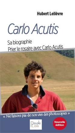CARLO ACUTIS, PETITE BIOGRAPHIE - PRIER LE ROSAIRE AVEC CARLO ACUTIS