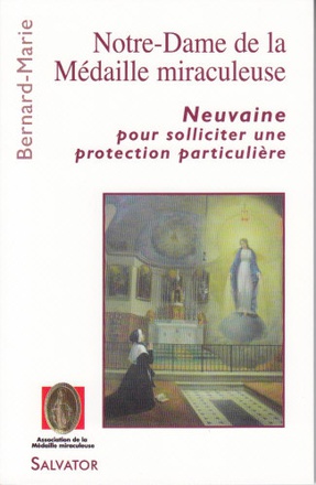 NOTRE-DAME DE LA MEDAILLE MIRACULEUSE (NEUVAINE)