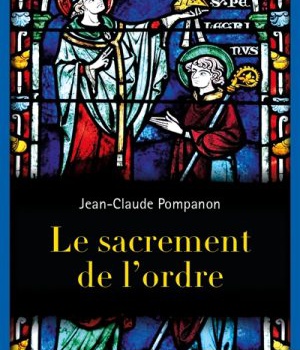LE SACREMENT DE L'ORDRE