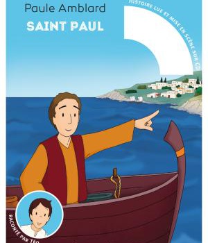 SAINT PAUL - RACONTE PAR TEO (LIVRE ET CD AUDIO)