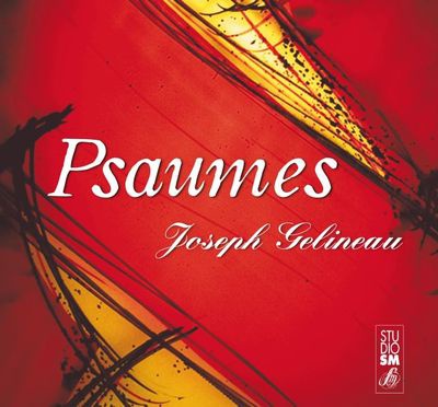 PSAUMES - JOSEPH GELINEAU