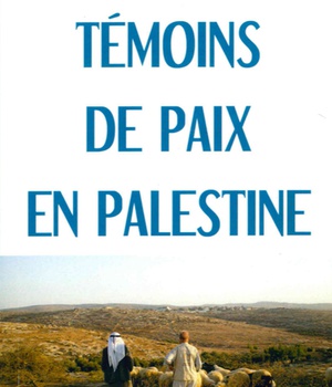 TEMOINS DE PAIX EN PALESTINE
