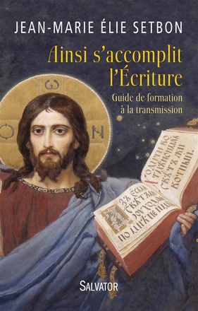 AINSI S'ACCOMPLIT L'ECRITURE - GUIDE DE FORMATION A LA TRANSMISSION