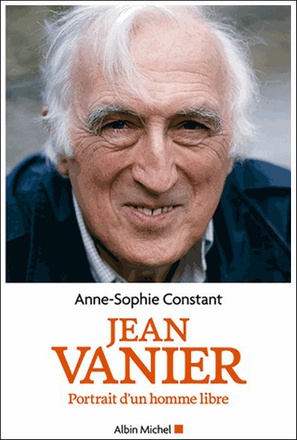 JEAN VANIER - PORTRAIT D'UN HOMME LIBRE
