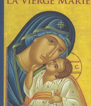 LA VIERGE MARIE