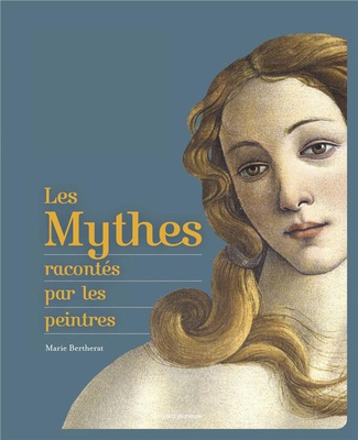 LES MYTHES RACONTES PAR LES PEINTRES