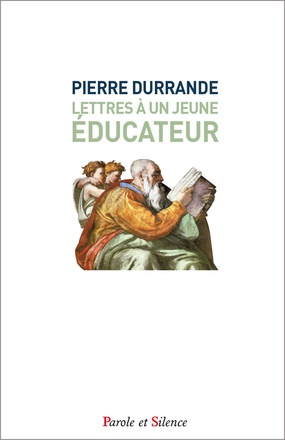 LETTRES A UN JEUNE EDUCATEUR