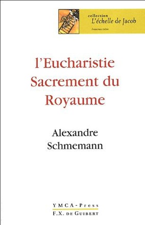 L'EUCHARISTIE - SACREMENT DU ROYAUME ( BICP* )