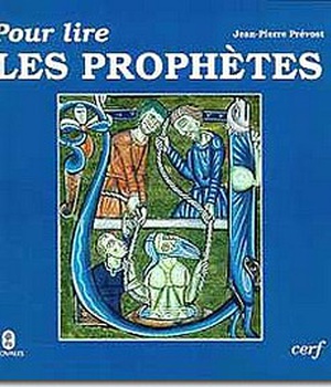 POUR LIRE LES PROPHETES
