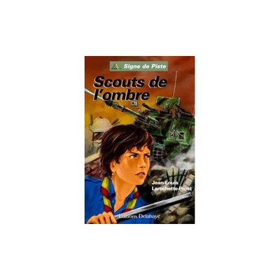 SCOUTS DE L'OMBRE (ROMAN JEUNESSE SIGNE DE PISTE)