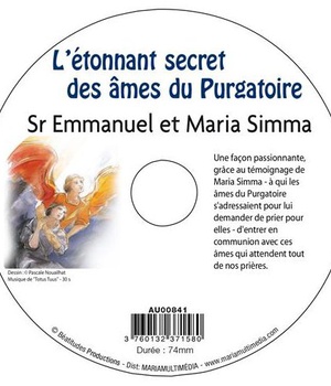 CD ETONNANT SECRET DES AMES DU PURGATOIRE - SR EMMANUEL MAILLARD - MMMEDIAS