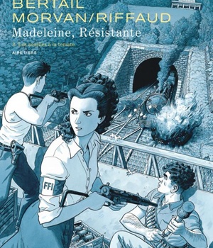 MADELEINE, RESISTANTE - TOME 3 - LES NOUILLES A LA TOMATE