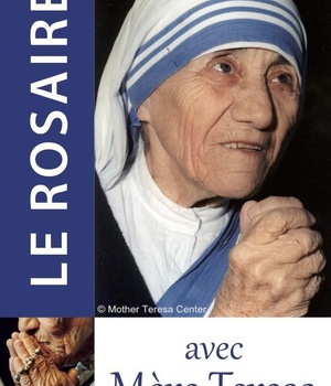 LE ROSAIRE - TEXTE DE MERE TERESA