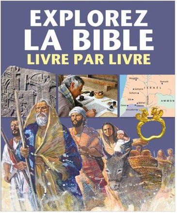 EXPLOREZ LA BIBLE LIVRE PAR LIVRE