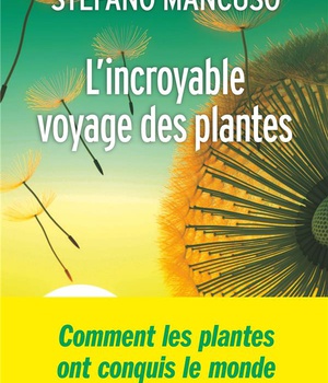 L'INCROYABLE VOYAGE DES PLANTES