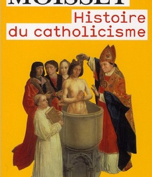 HISTOIRE DU CATHOLICISME