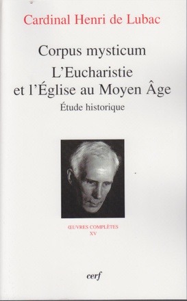 CORPUS MYSTICUM - L'EUCHARISTIE ET L'EGLISE AU MOYEN AGE