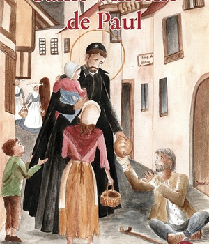 SAINT VINCENT DE PAUL (CHEMINS DE LUMIERE N 21)