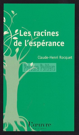 RACINES DE L'ESPERANCE (LES)