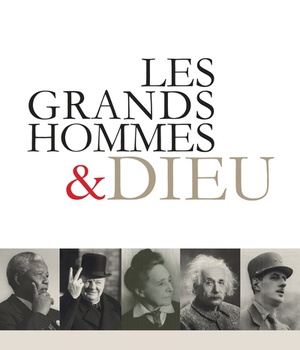 LES GRANDS HOMMES ET DIEU