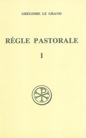 SC 381 REGLE PASTORALE - TOME 1
