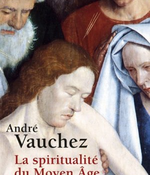 LA SPIRITUALITE DU MOYEN AGE OCCIDENTAL - VIIIE-XIIIE SIECLE