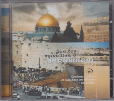 SUR TES MURAILLES O JERUSALEM CD STCD132001