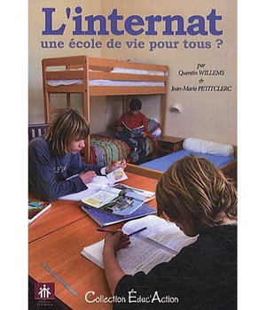 L'INTERNAT, UNE ECOLE DE VIE POUR TOUS