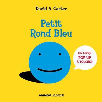 PETIT ROND BLEU - UN LIVRE POP-UP A TOUCHER