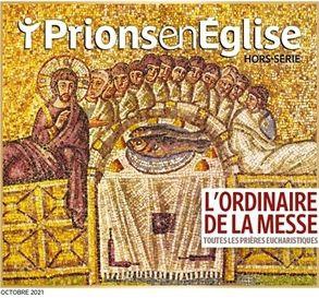 HORS-SERIE PRIONS EN EGLISE "L'ORDINAIRE DE LA MESSE"