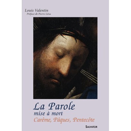 LA PAROLE MISE A MORT