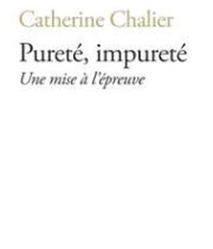 PURETE, IMPURETE. UNE MISE A L'EPREUVE