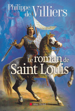 LE ROMAN DE SAINT LOUIS