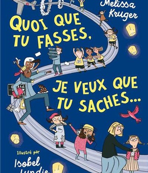 QUOI QUE TU FASSES, JE VEUX QUE TU SACHES